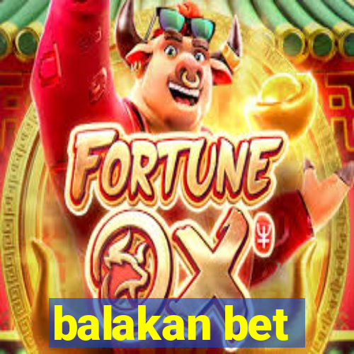 balakan bet